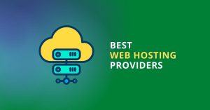 Best Web Hosting Providers 2022