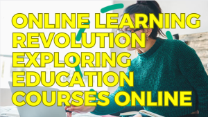 Education Courses Online